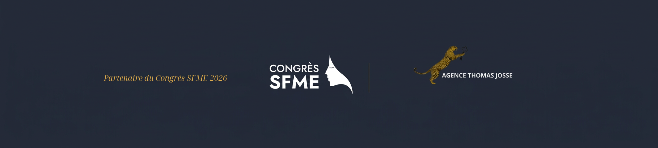 Partenaire du Congrès SFME 2026 — Agence Thomas Josse